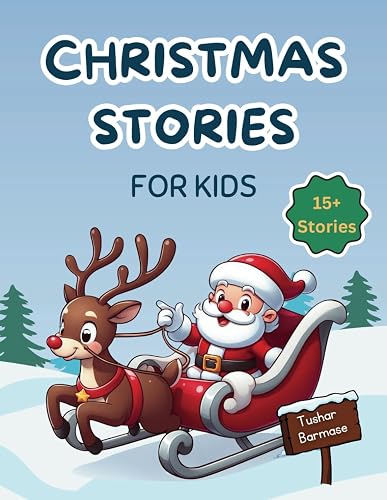 Christmas Stories for Kids: Story Books for Children with Pictures - Short Moral Stories for Kids - Bedtime Stories for Kids