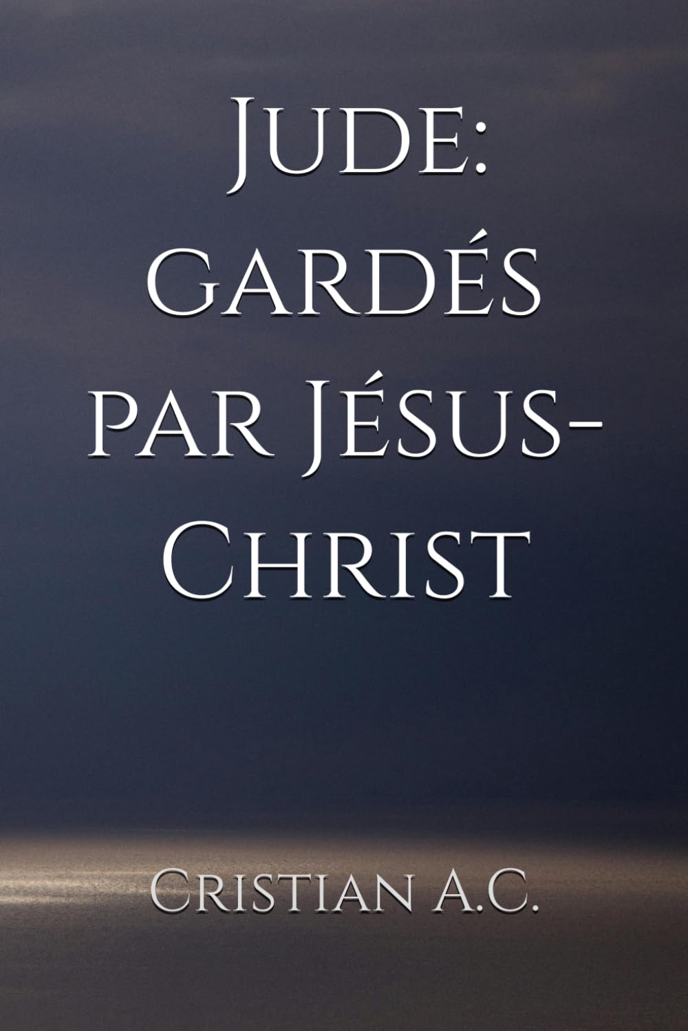 Épître de Jude : gardés par Jésus-Christ (Études bibliques : livre par livre)