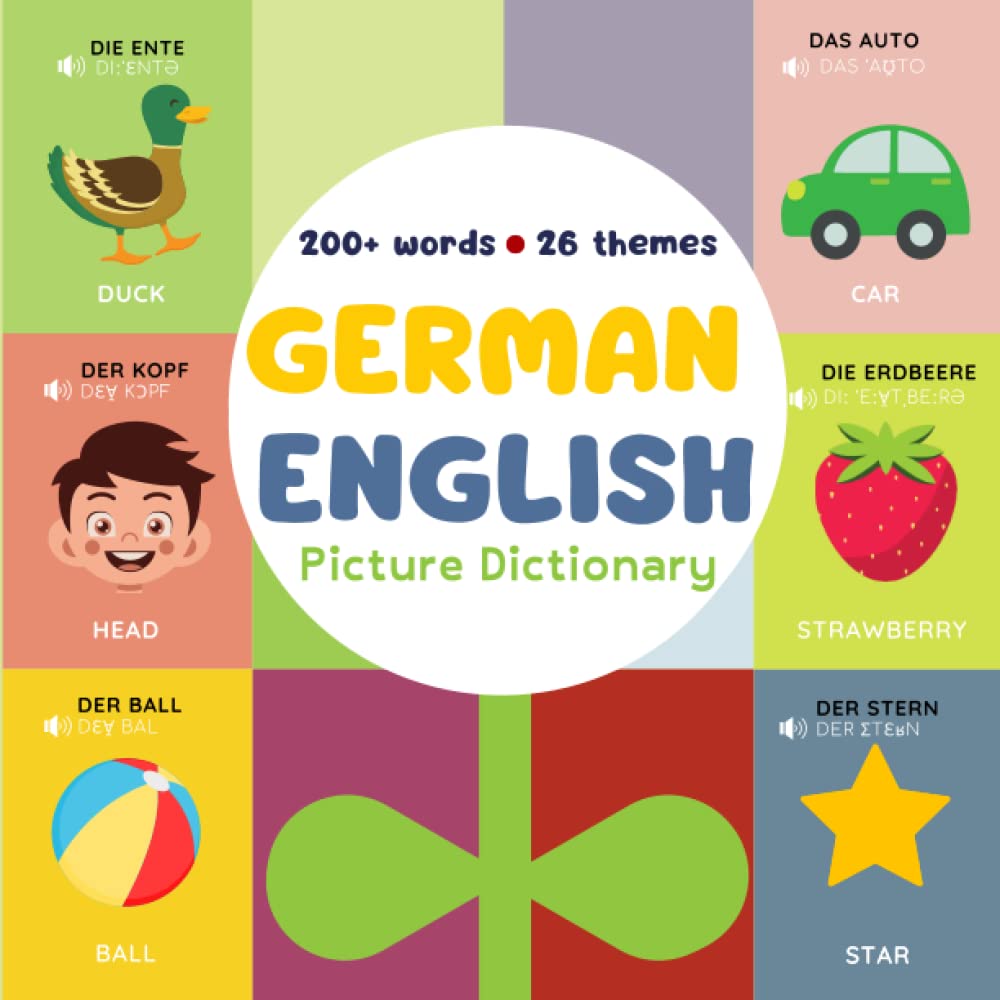 My first bilingual book german, My first words in german, German english picture dictionary, german dictionary for children: German books for ... german word book, german picture word book