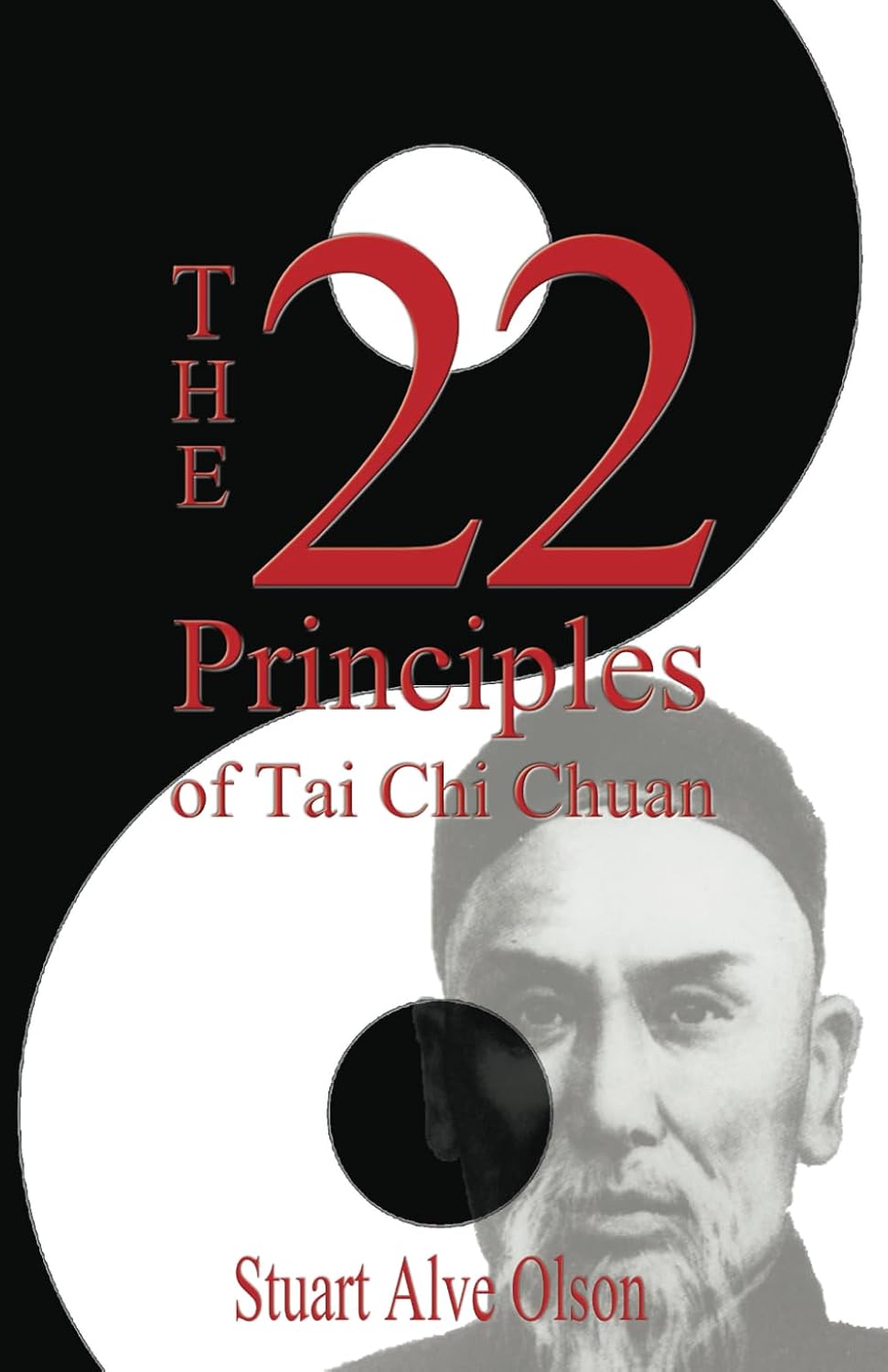 The 22 Principles of Tai Chi Chuan: From Original Yang Family Records      Paperback – October 5, 2024
