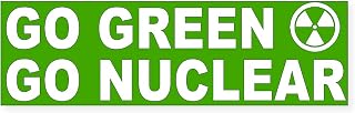 CafePress Go Green Go Nuclear 10"x3" Rectangle Vinyl Bumper Sticker Car Decal