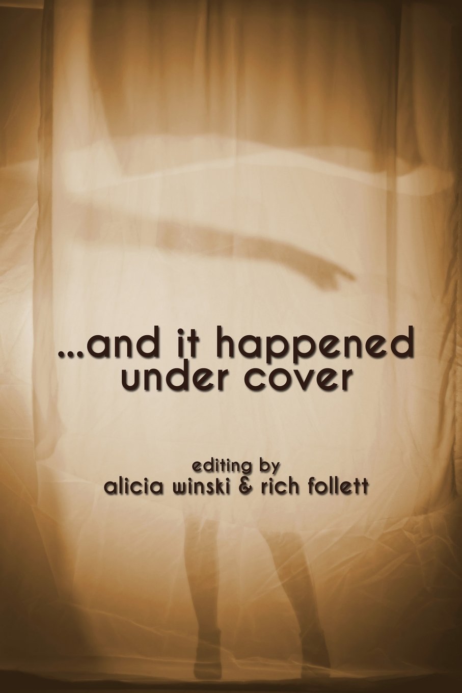 ...and it happened under cover