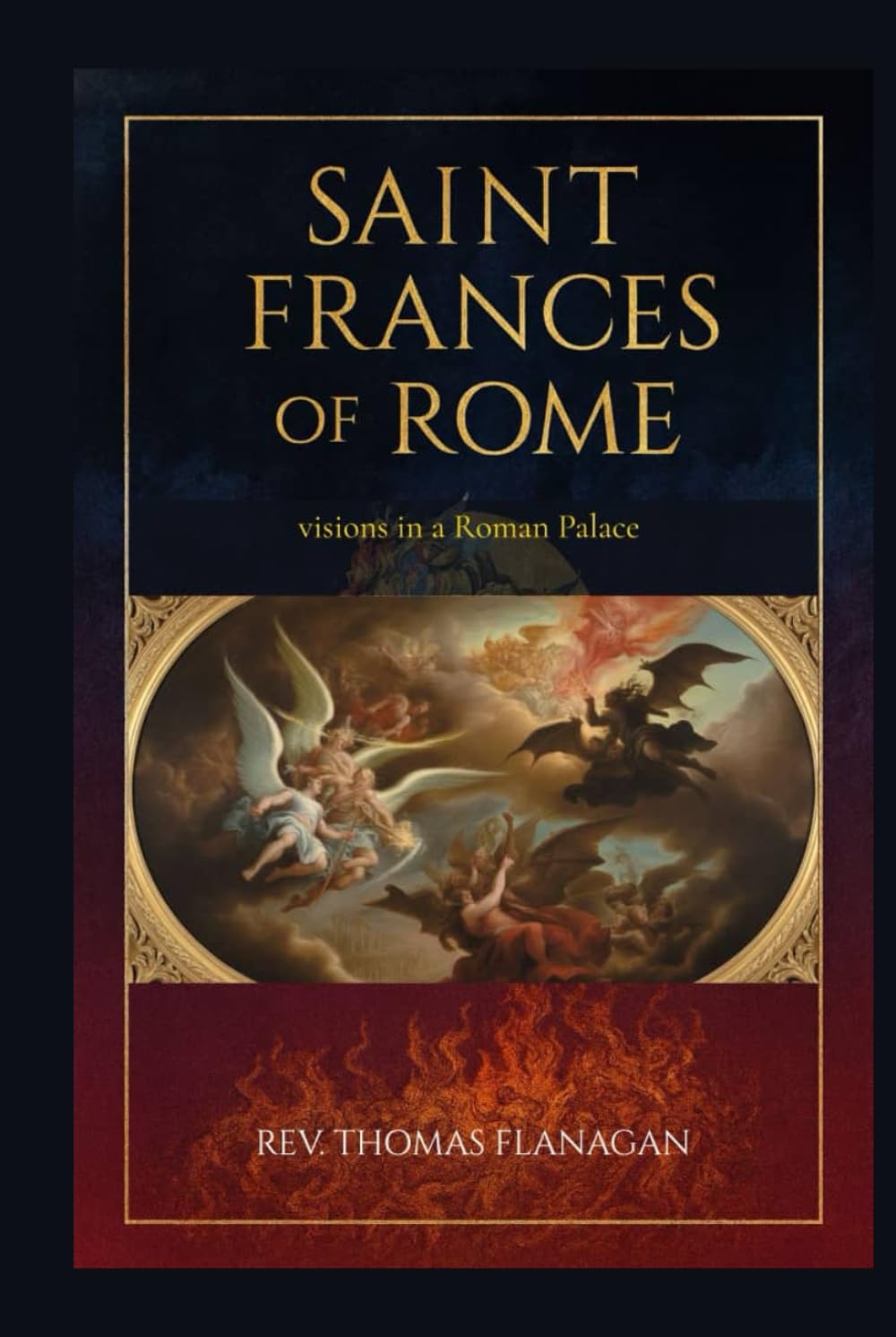 Saint Frances Of Rome: Visions In a roman Palace