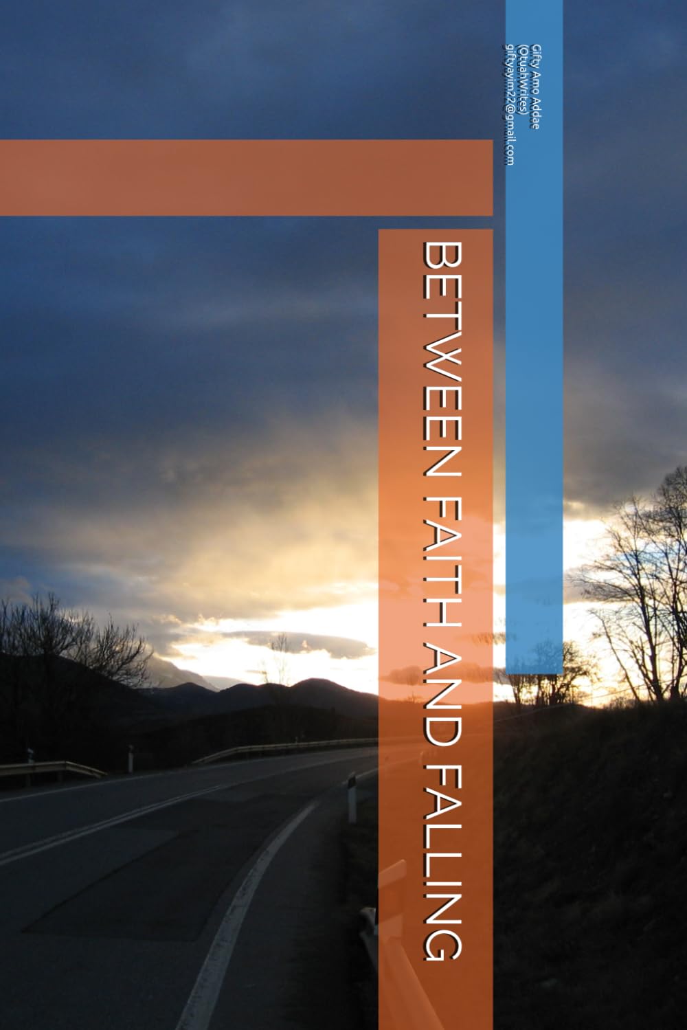 BETWEEN FAITH AND FALLING