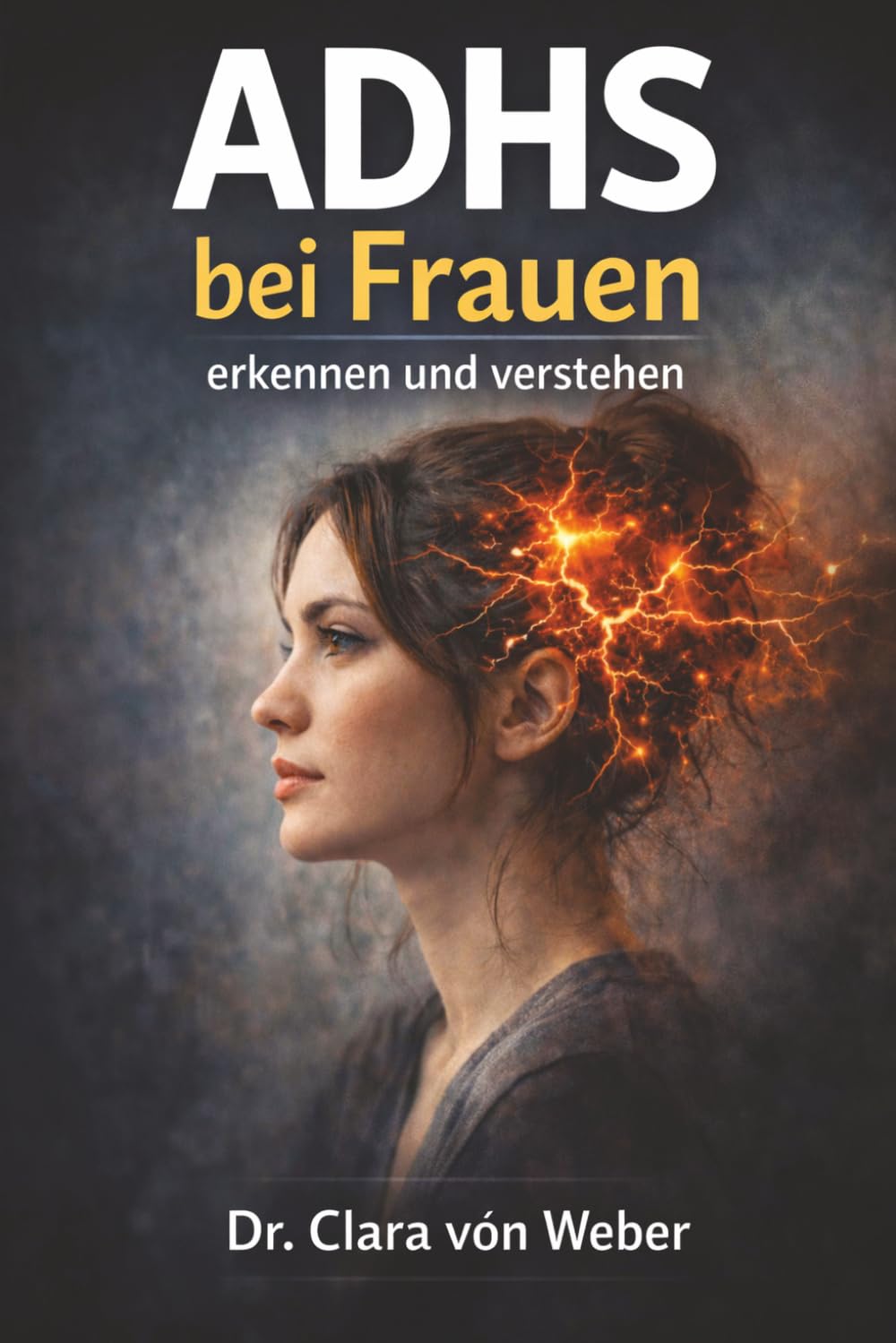 ADHS bei Frauen erkennen und verstehen