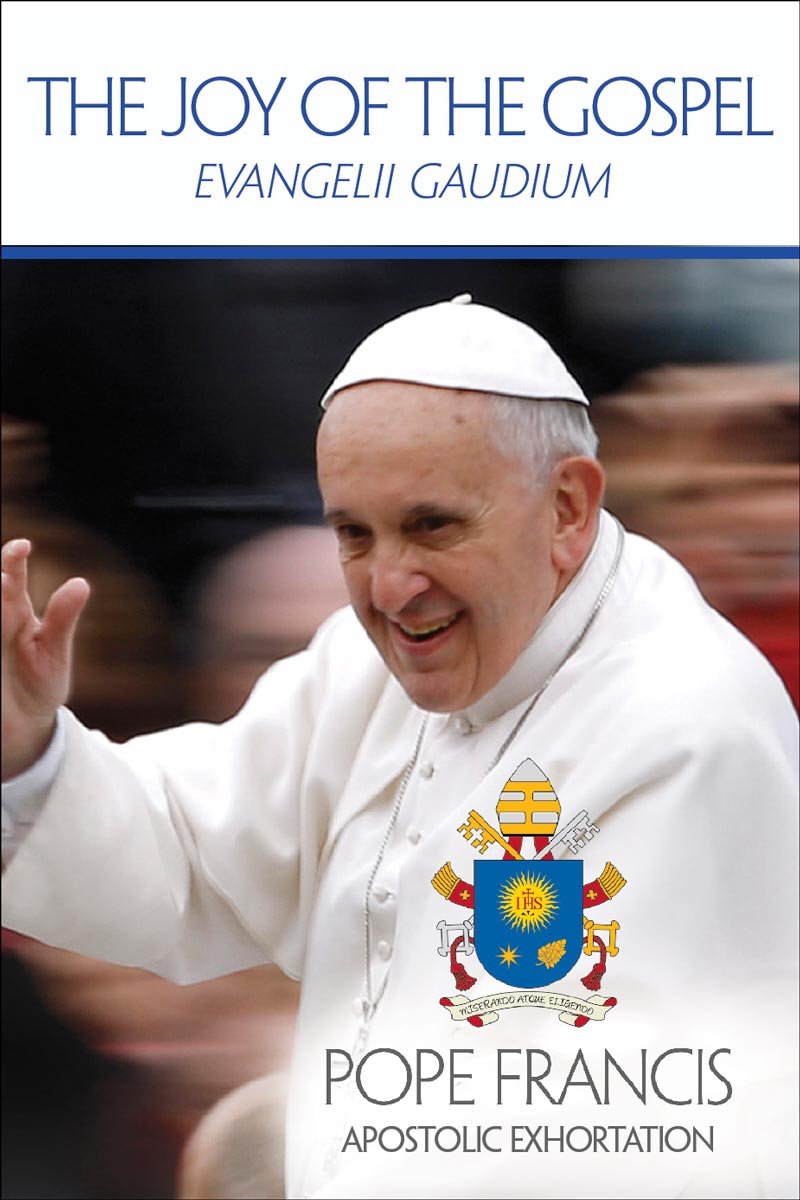 The Joy of the Gospel: Evangelii Gaudium (Publication / United States Conference of Catholic Bishops) Paperback – December 13, 2013