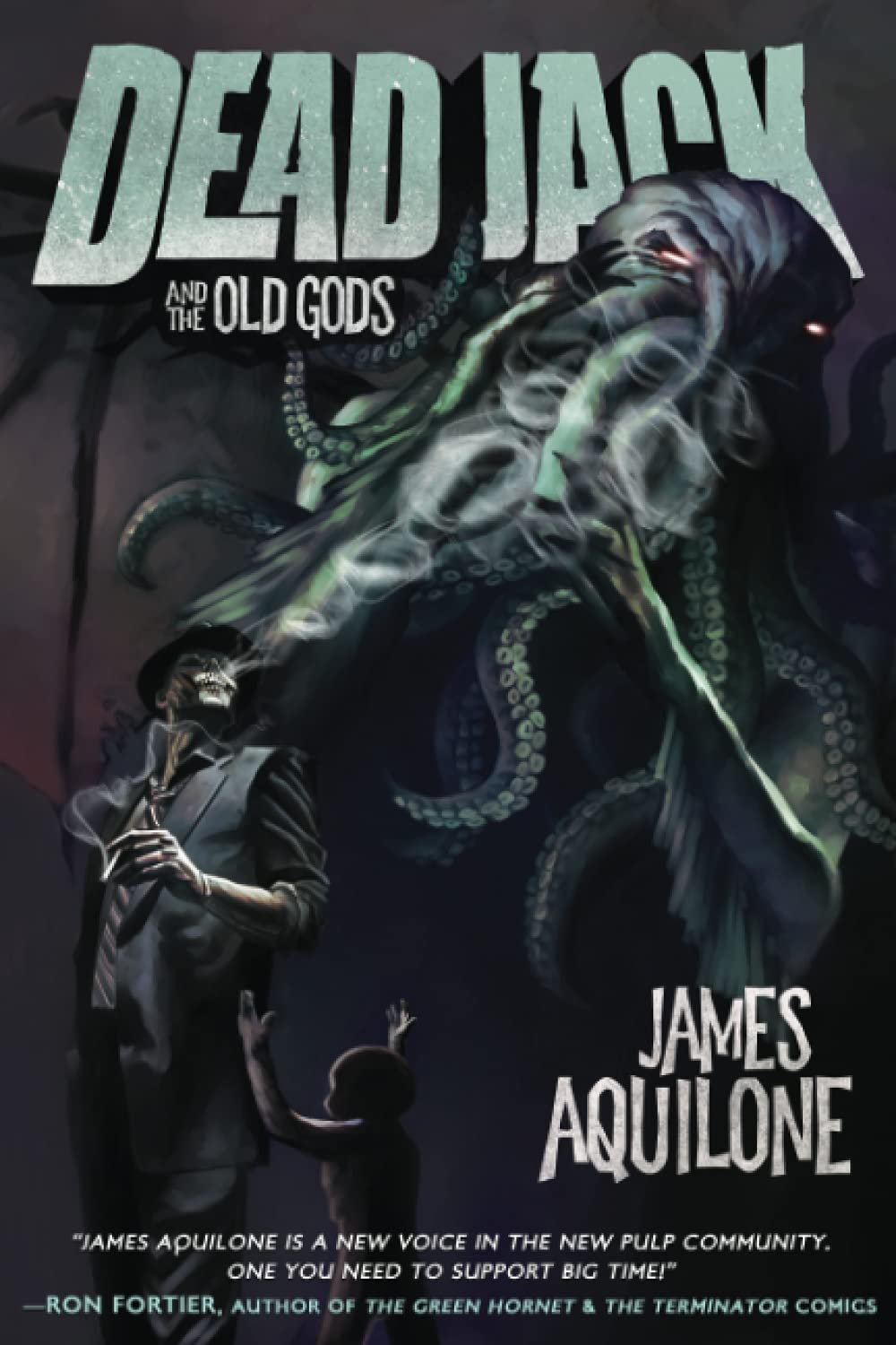 Dead Jack and the Old Gods: Dead Jack Book 3