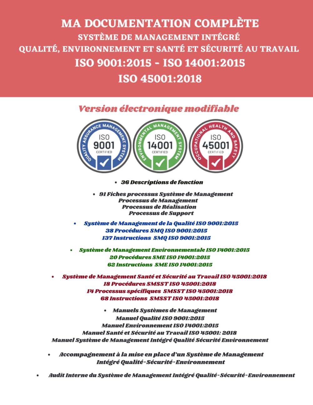 MA DOCUMENTATION COMPLÈTE SYSTÈME DE MANAGEMENT INTEGRE SMI QSE: Qualité, Environnement et Santé et Sécurité au Travail ISO 9001:2015 ISO 14001:2015 ISO 45001:2018