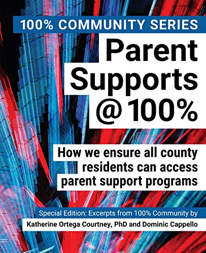 Parent Supports@100%: How we ensure all county residents can access parent support programs