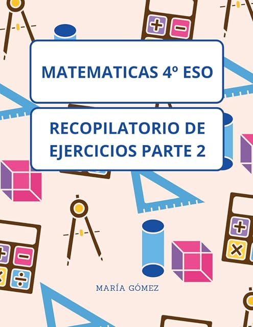 Portada de Matematicas 4º ESO: Recopilatorio de Ejercicios 2