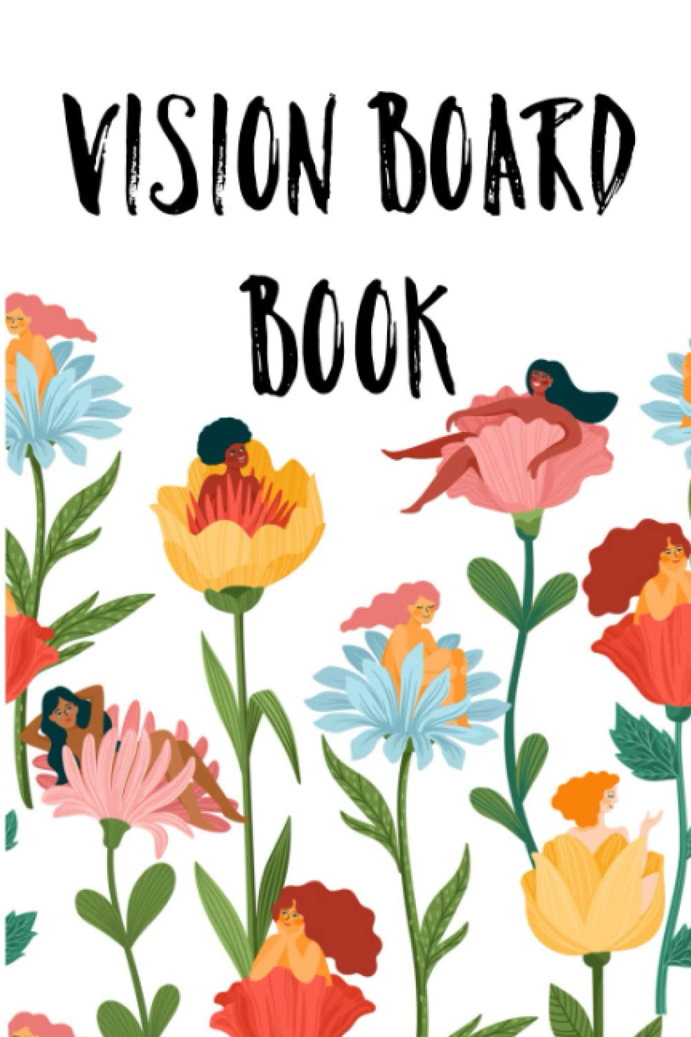 Vision Board Book: Dreams and Goals Journal