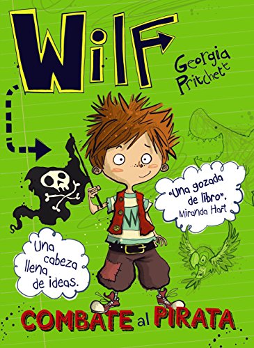 Wilf Combate Al Pirata. Libro 2 Literatura Infantil - Narrativa Infantil Wilf Combate Al Pirata. Libro 2 Literatura Infantil - Narrativa Infantil