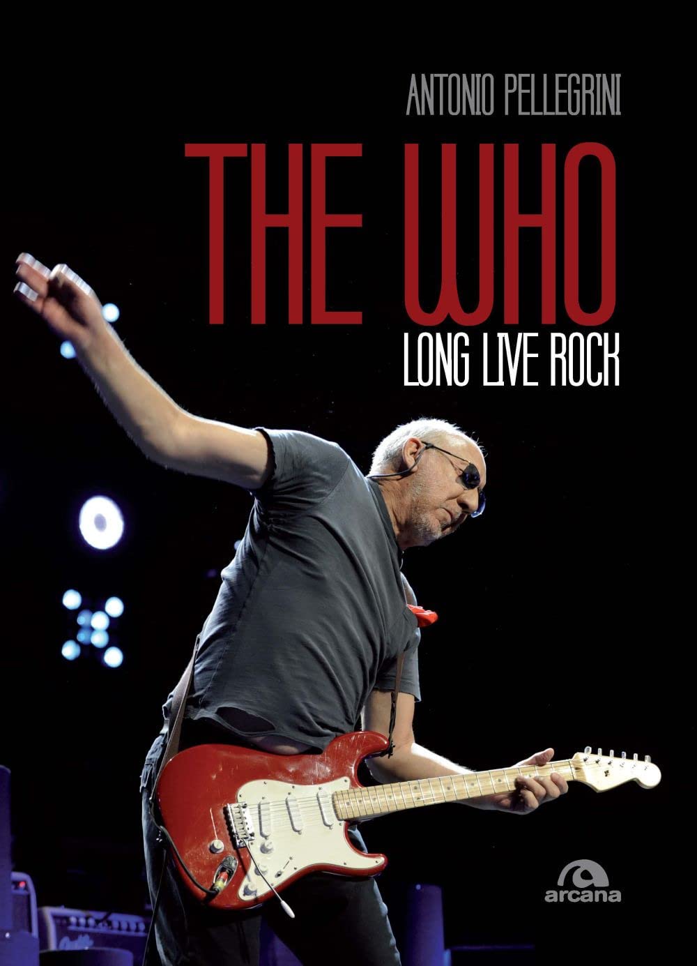The Who. Long Live Rock. Ediz. Italiana - 4