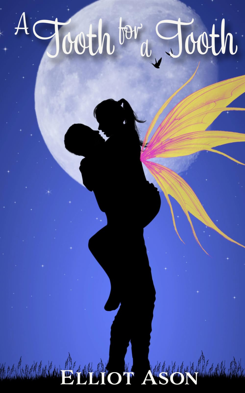 A Tooth for a Tooth - A Paranormal Romance Short (The Faeries of Arydis)