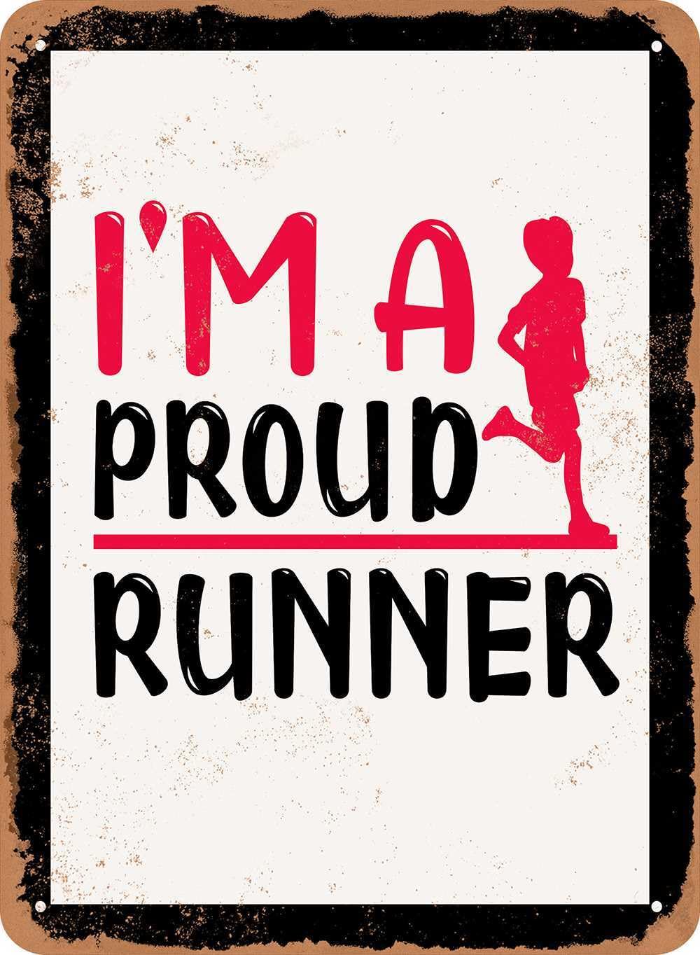 Metal Sign - I'm a Proud Runner - Vintage Look home decor