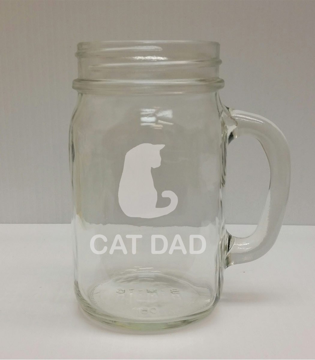 Cat Dad Cat Lover 16oz Glass Mason Jar - Hand Etched - Made in the USA, Great for gifts