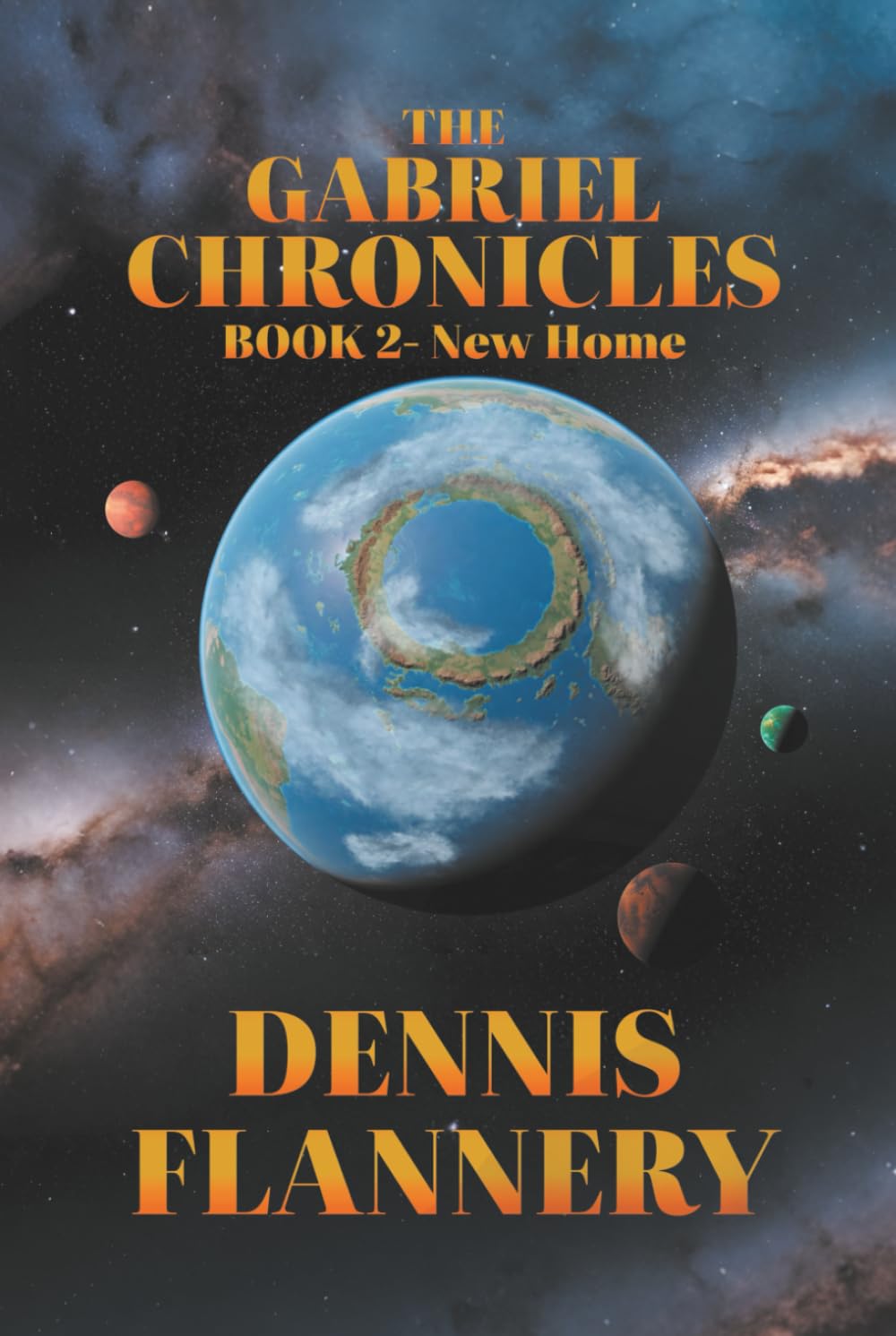 The Gabriel Chronicles: Book 2 - New Home