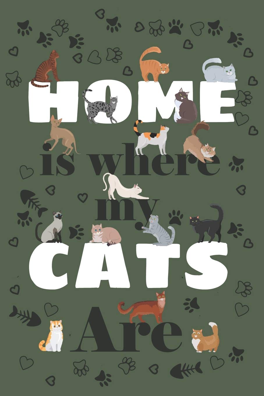 Home is where my CATS are: Home is where my cats are: 5 (Elegant Journal)