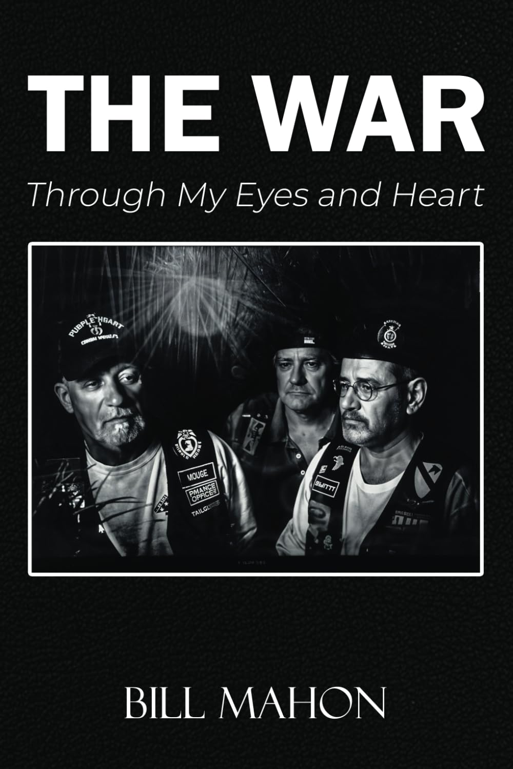 The War: Through my eyes and heart