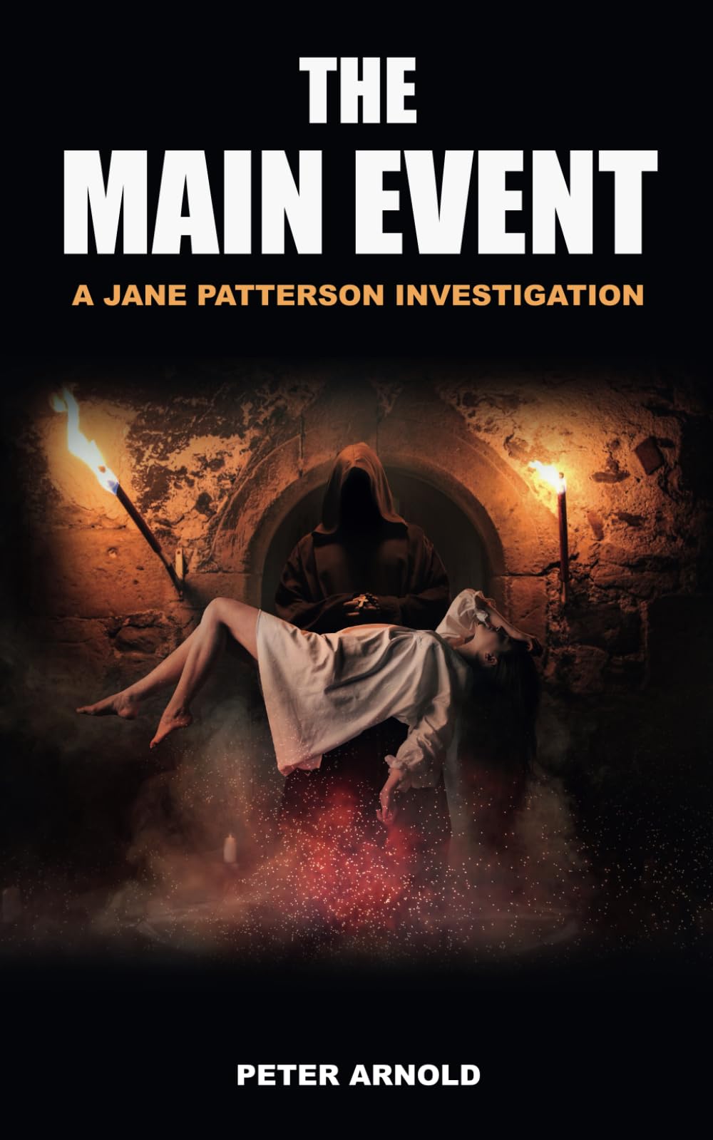 The Main Event: A Jane Patterson Investigation