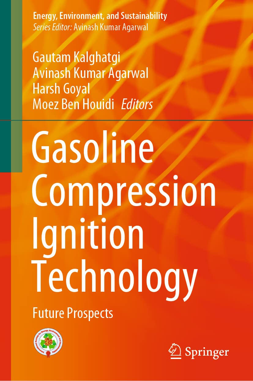 Gasoline Compression Ignition Technology: Future Prospects (Energy, Environment, and Sustainability)