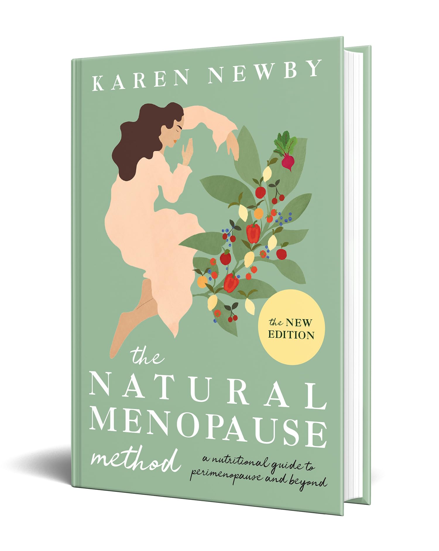 The Natural Menopause Method: The revised and updated nutritional self-help guide to perimenopause and more