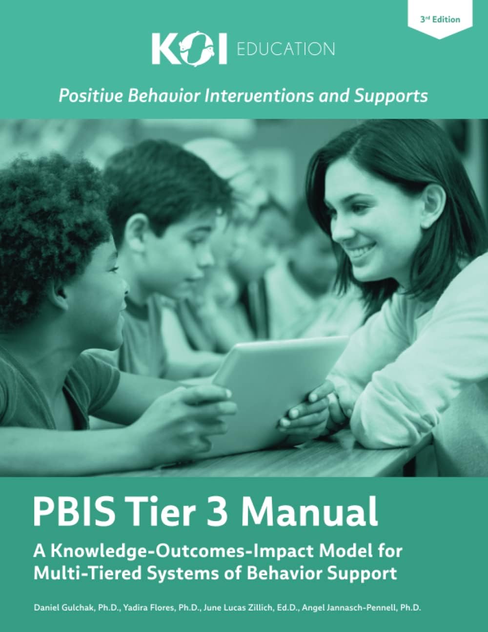 PBIS Tier 3 Manual: A Knowledge-Outcomes-Impact Model for Multi-Tiered Systems of Behavior Support