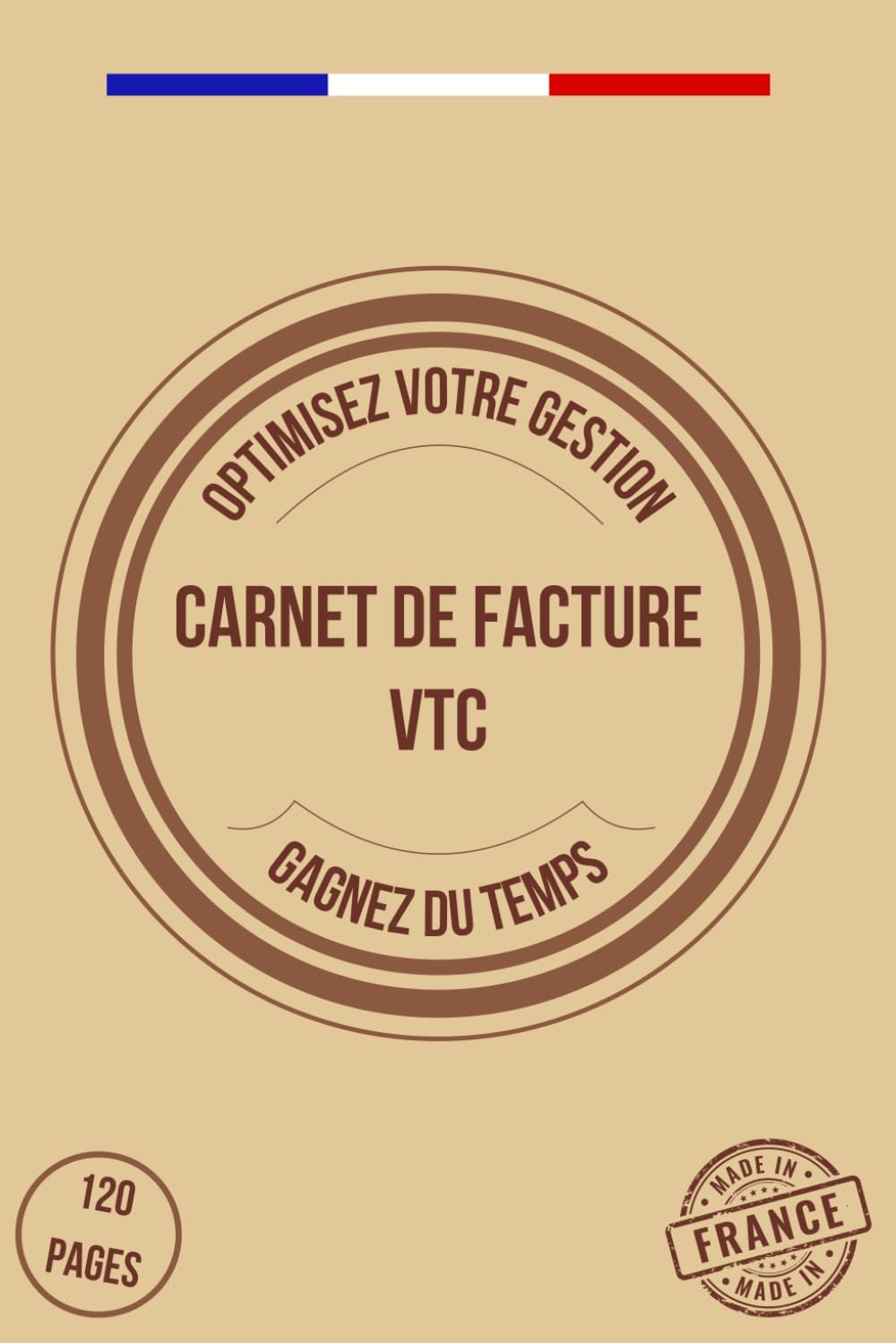 Carnet de Facture VTC: Cahier de suivi des déplacements et enregistrement des recettes pour chauffeurs VTC | Suivi efficace et comptabilité simple | 120 Pages