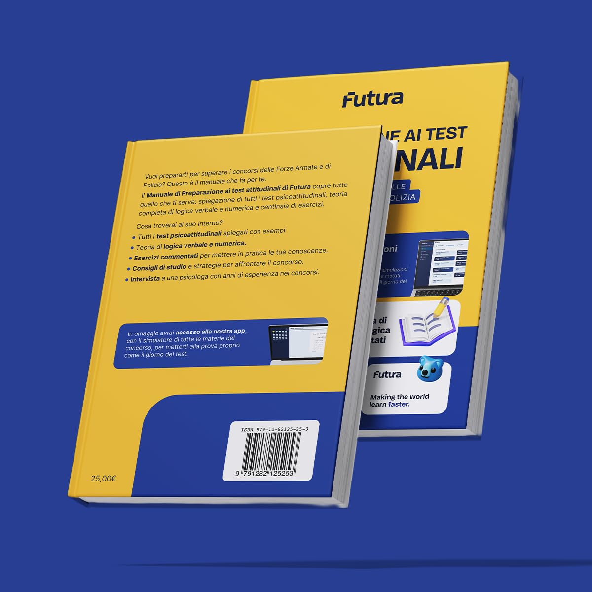 Futura. Preparazione ai test psicoattitudinali per i Concorsi delle Forze armate e di Polizia