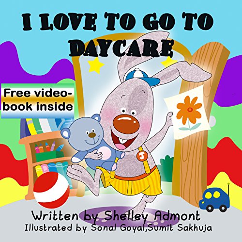 I Love to Go to Daycare (I Love to...Bedtime stories children's books collection Book 4)