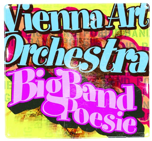 Big Band Poesie by Vienna Art Orchestra on Amazon Music Unlimited
