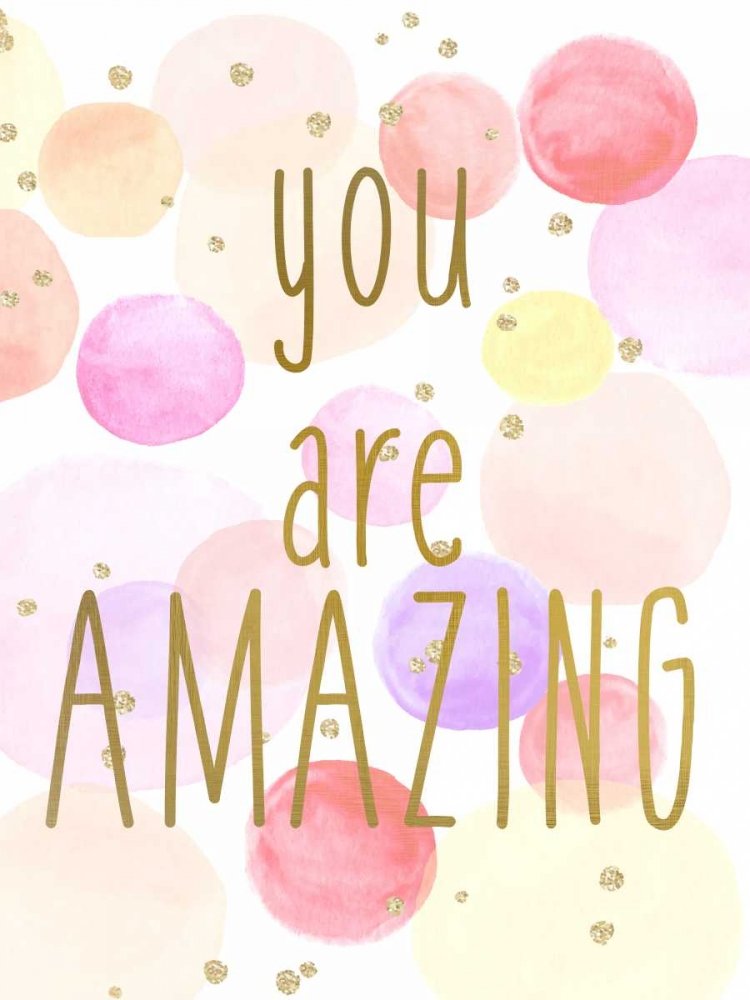 You are Amazing Color Poster Print by Kimberly Allen (9 x 12)