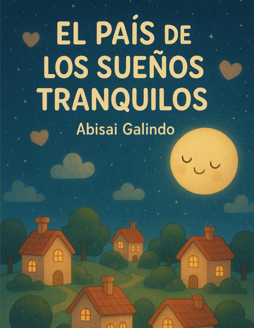 El País de los Sueños Tranquilos