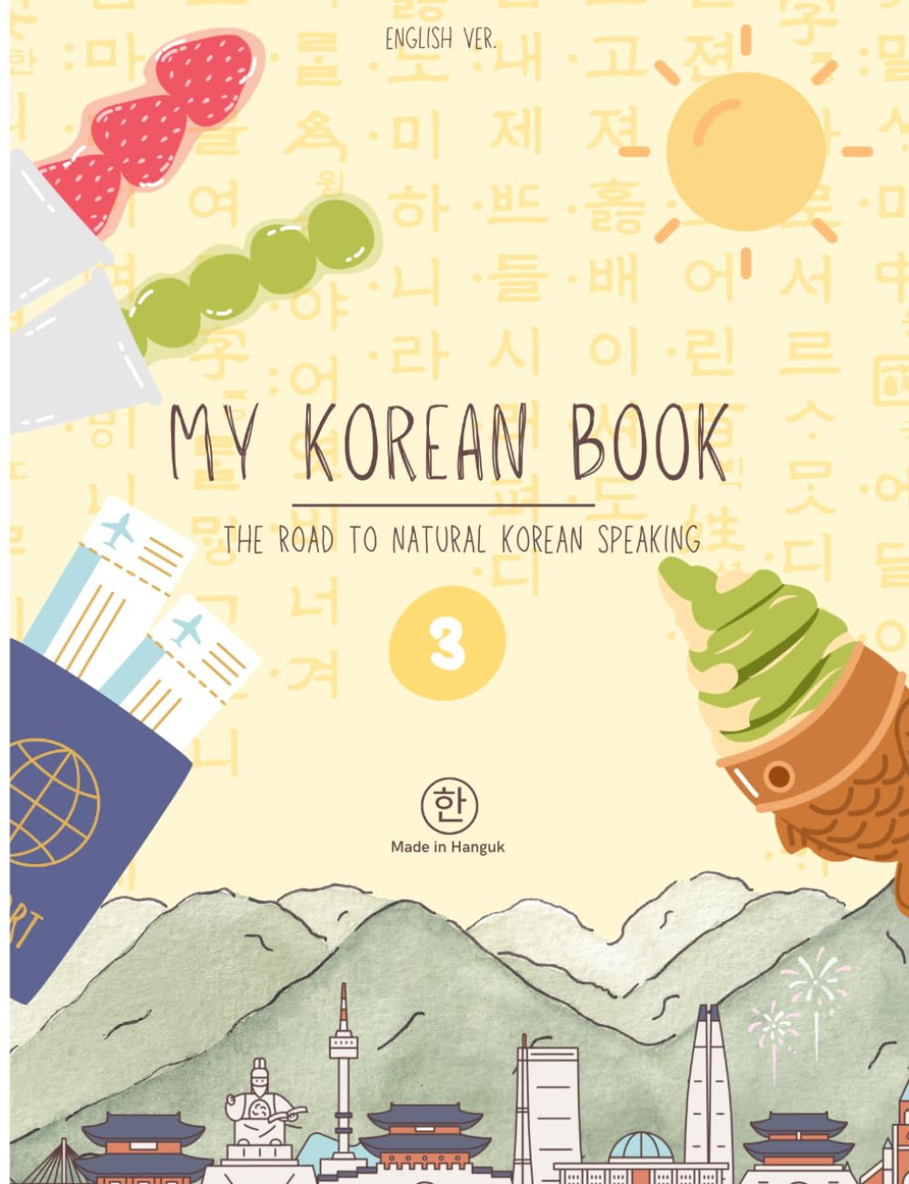 My Korean Book - Level 3: [the road to natural Korean speaking]