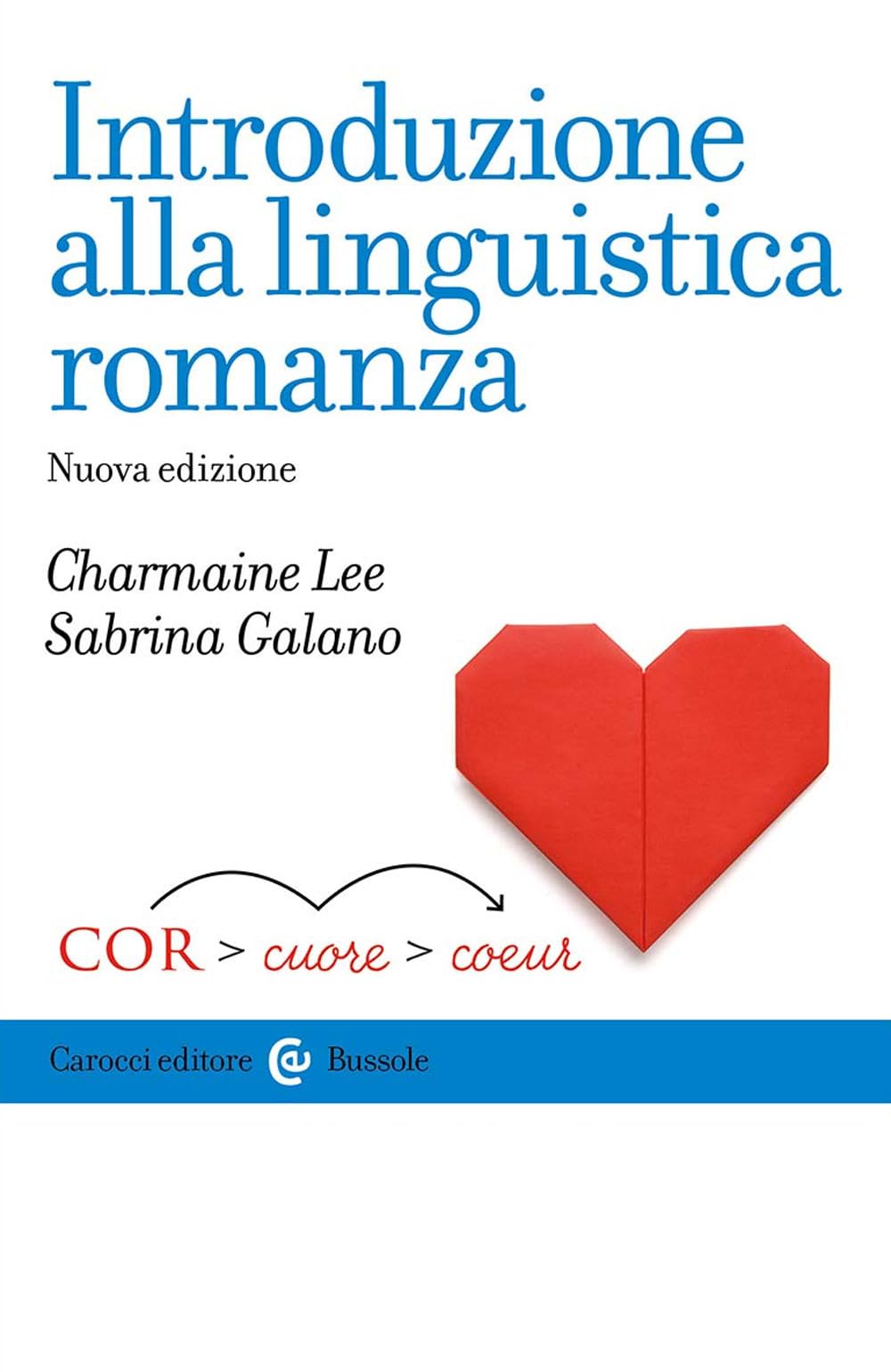 Introduzione Alla Linguistica Romanza. Nuova Ediz. - 4