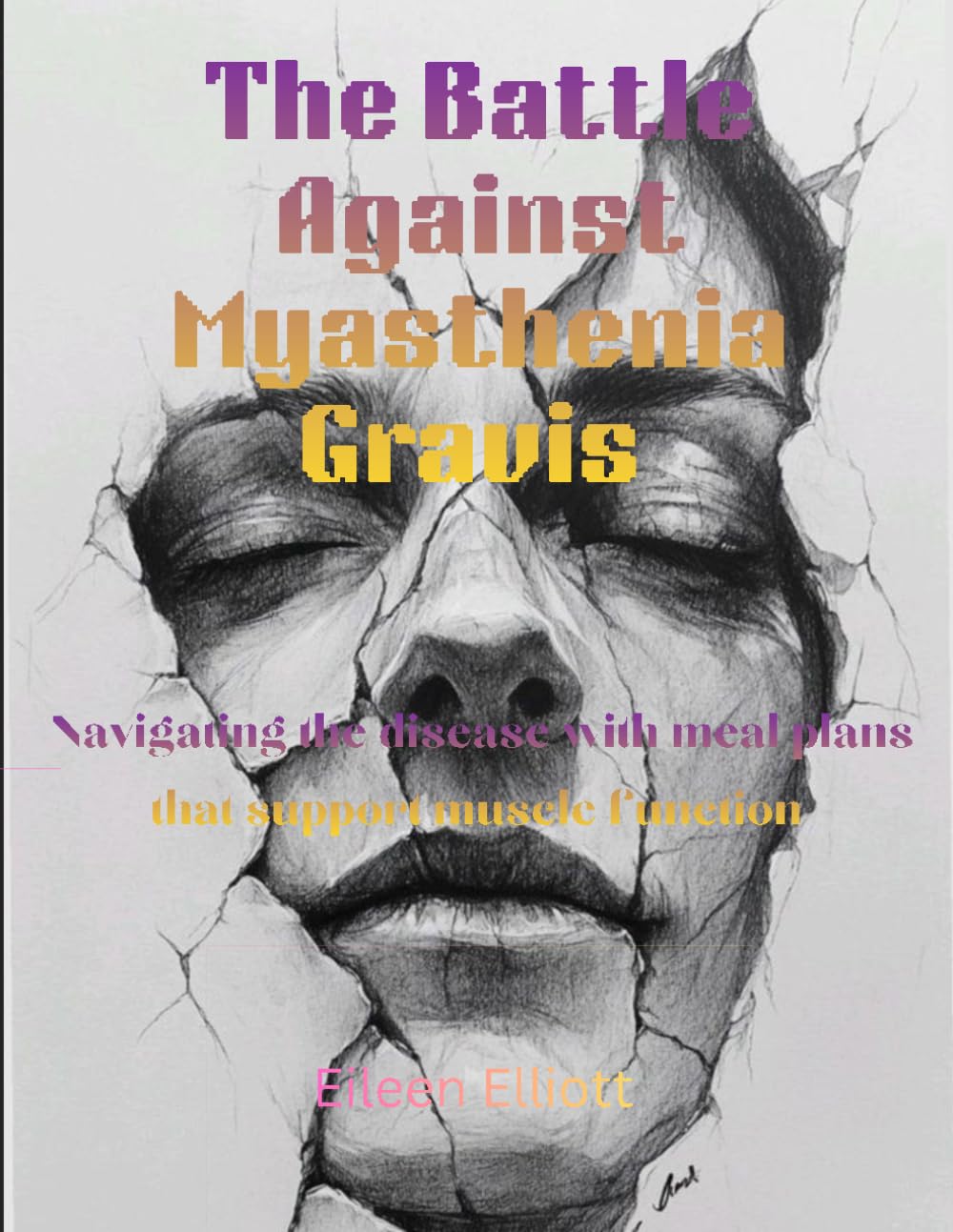 The Battle Against Myasthenia Gravis: Navigating The Disease With Meal Plans That Support Muscle Function