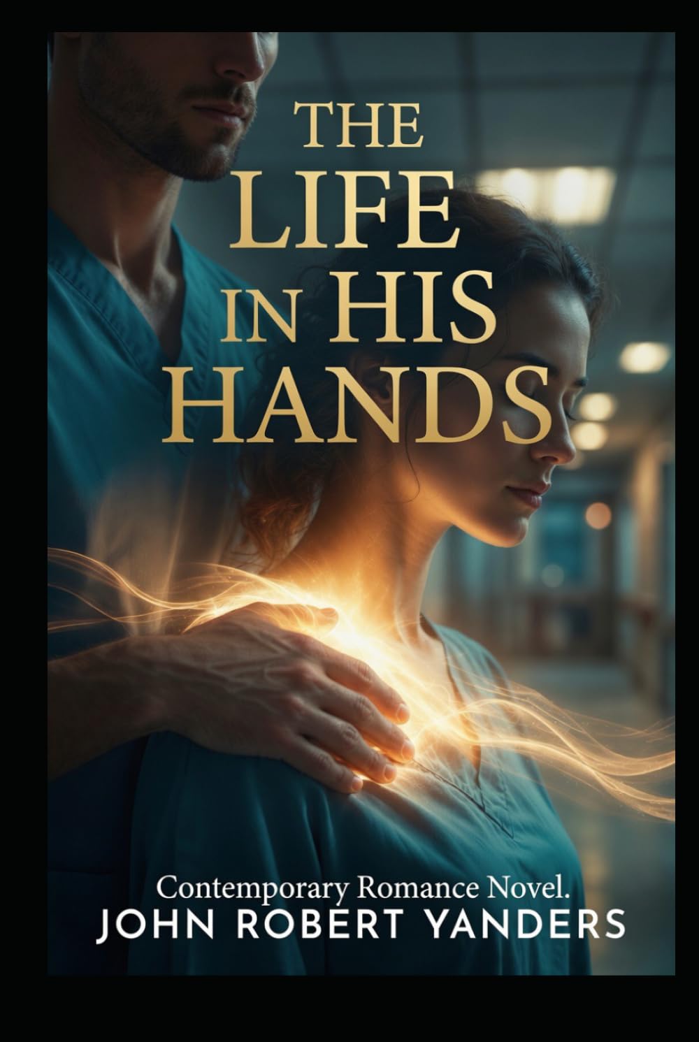 The Life in His hands