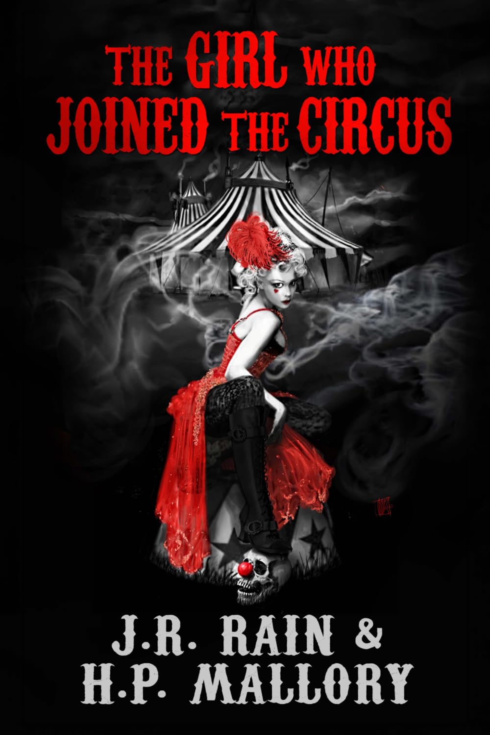 The Girl Who Joined the Circus: A Novel