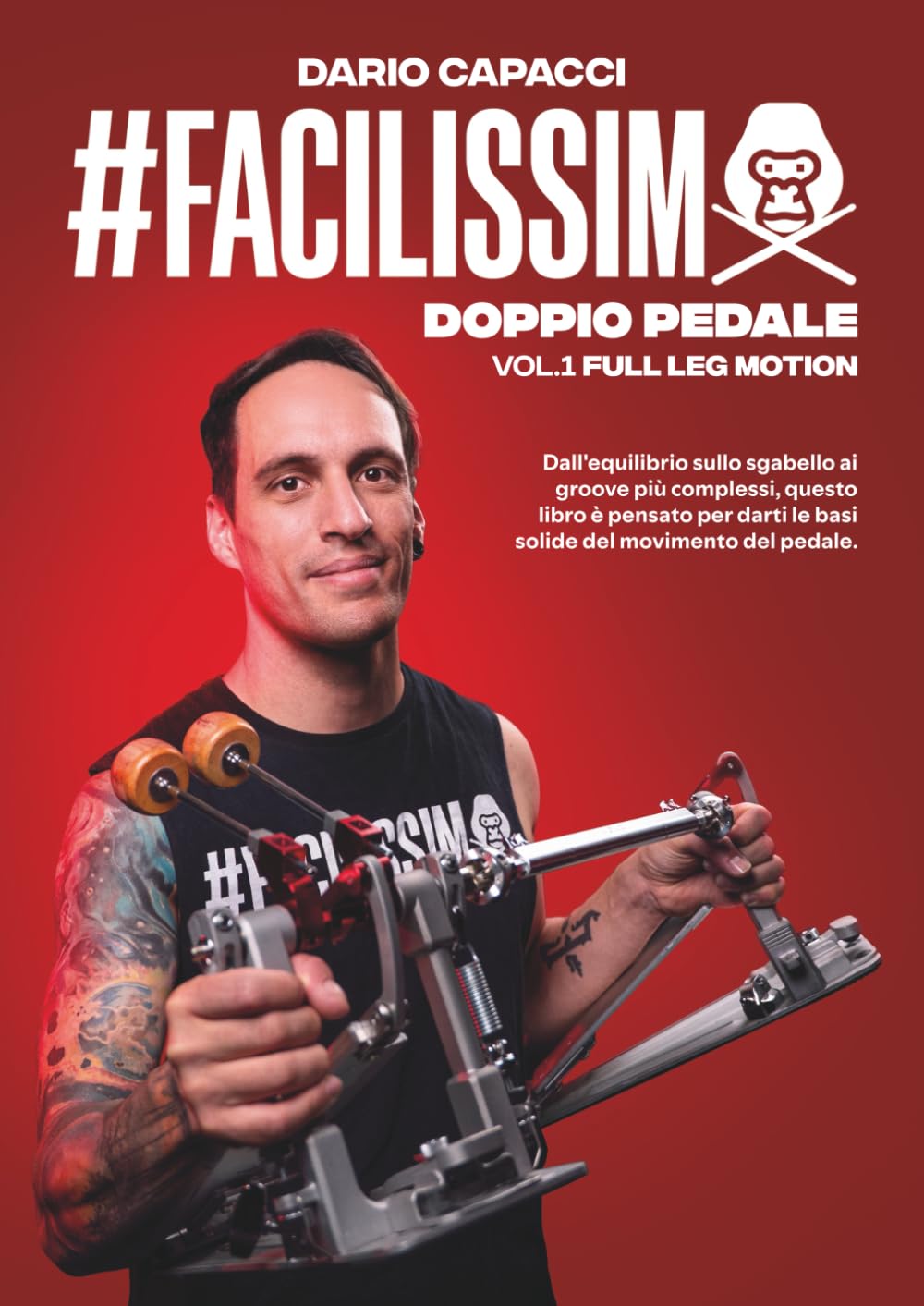 #FACILISSIMO Doppio Pedale - Full Leg Motion: Vol. 1