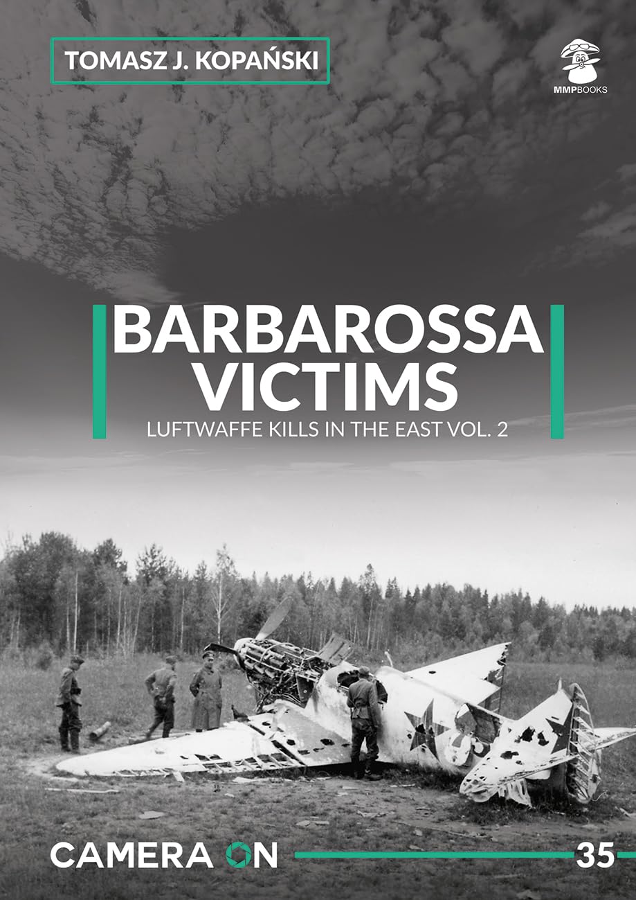 Camera ON 35 Barbarossa Victims vol. 2 by Tomasz J. Kopa?ski - 9788367227872