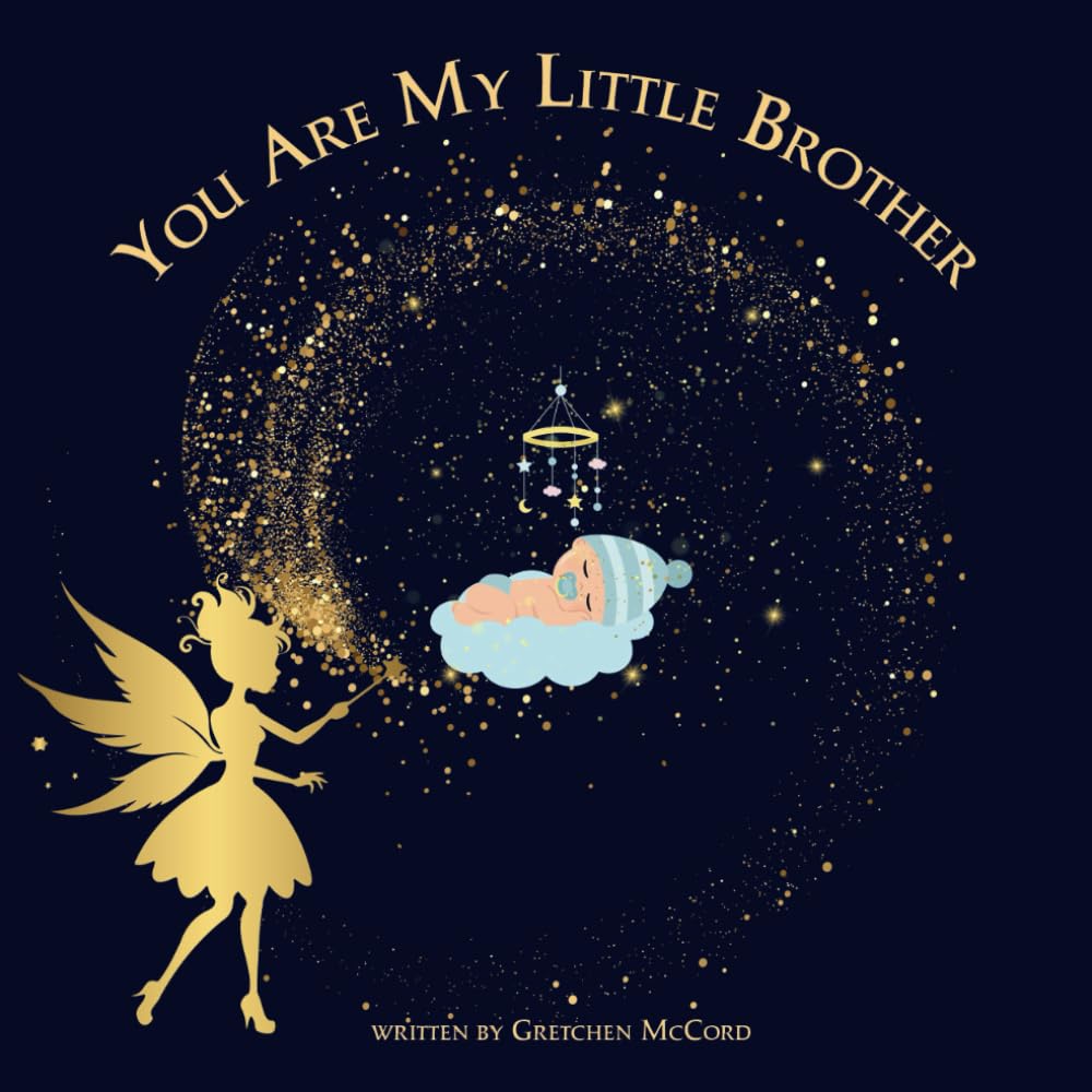 You Are My Little Brother