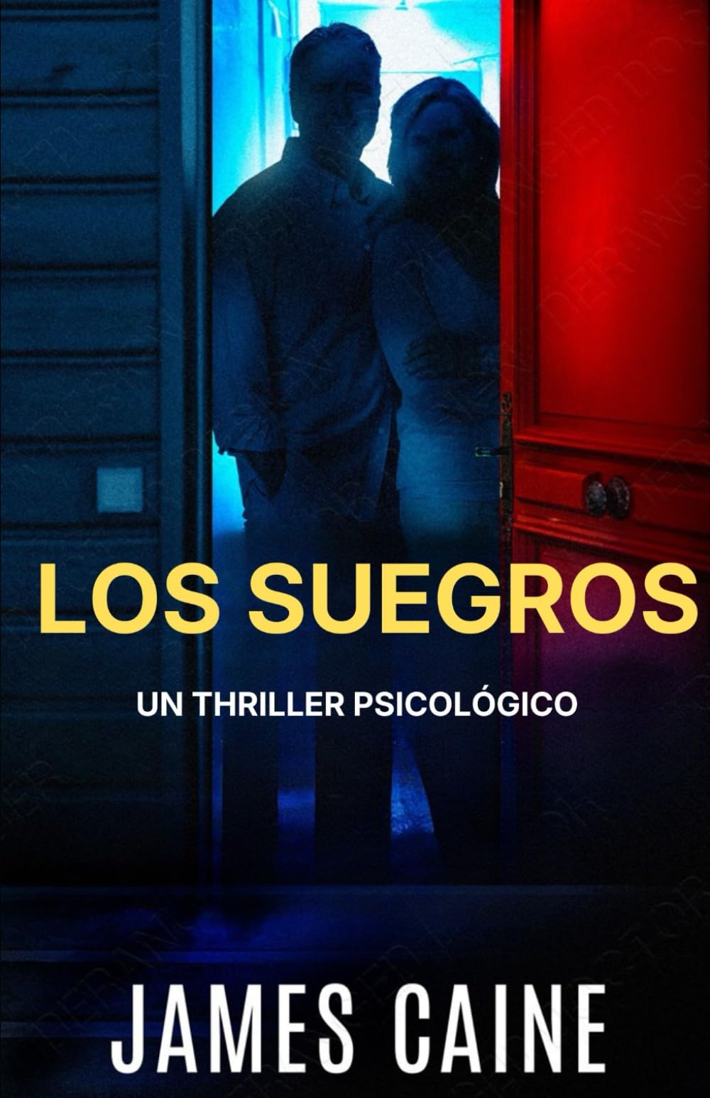 Los Suegros: Un Thriller Psicológico