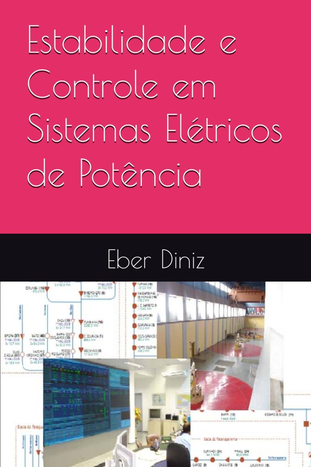 Estabilidade e Controle em Sistemas Elétricos de Potência