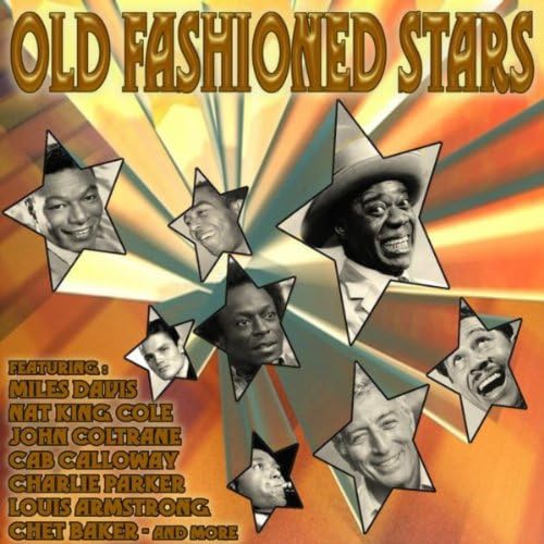 Old Fashioned Stars von VARIOUS ARTISTS bei Amazon Music Amazon.de
