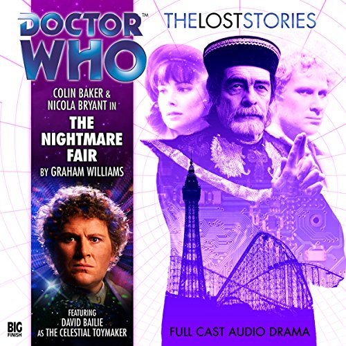 Listen to Doctor Who - The Lost Stories - The Nightmare Fair by Graham Williams, John Ainsworth episode artwork
