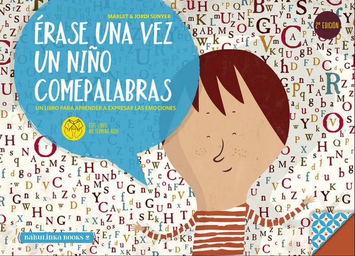 Erase Una Vez Un Niño Comepalabras (Libros para la educación emocional)