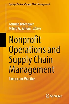 Nonprofit Operations and Supply Chain Management: Theory and Practice (Springer Series in Supply Chain Management, 25)-Wow! eBook