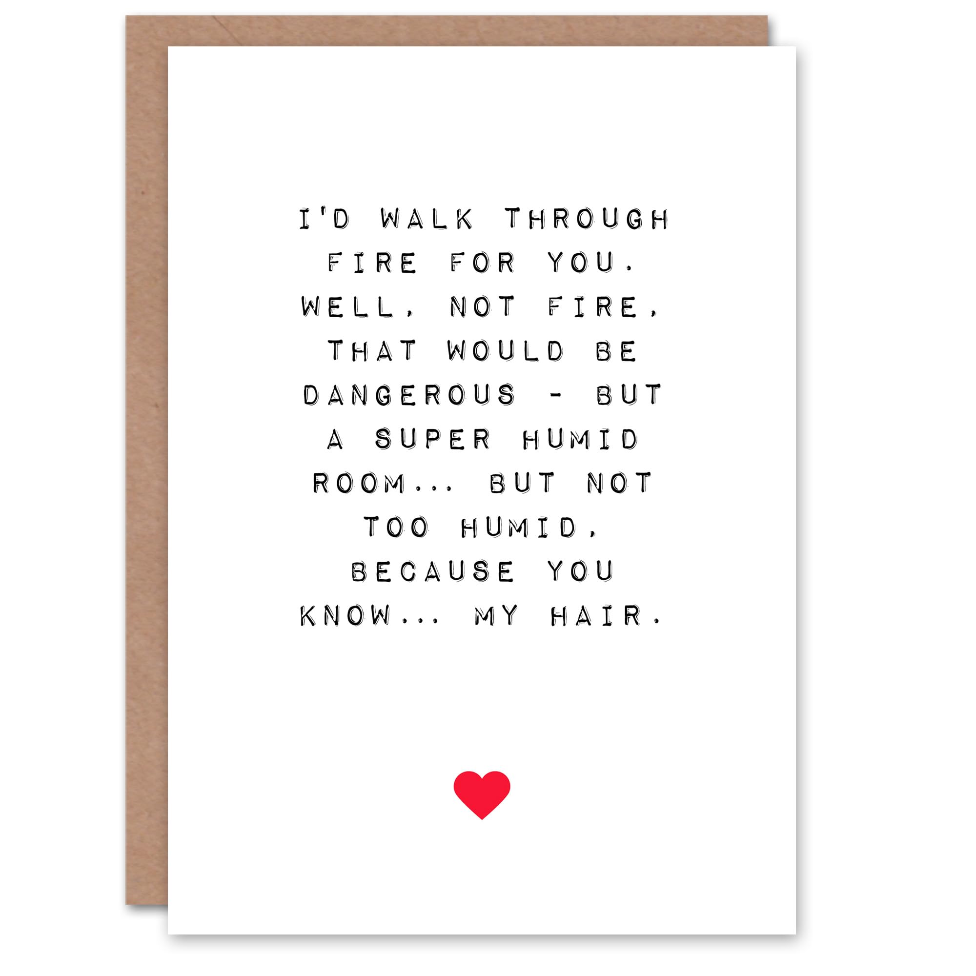 Artery8 Valentines Day Greeting Card Fun Funny Humour Walk Through Fire But Not For Him Husband Partner