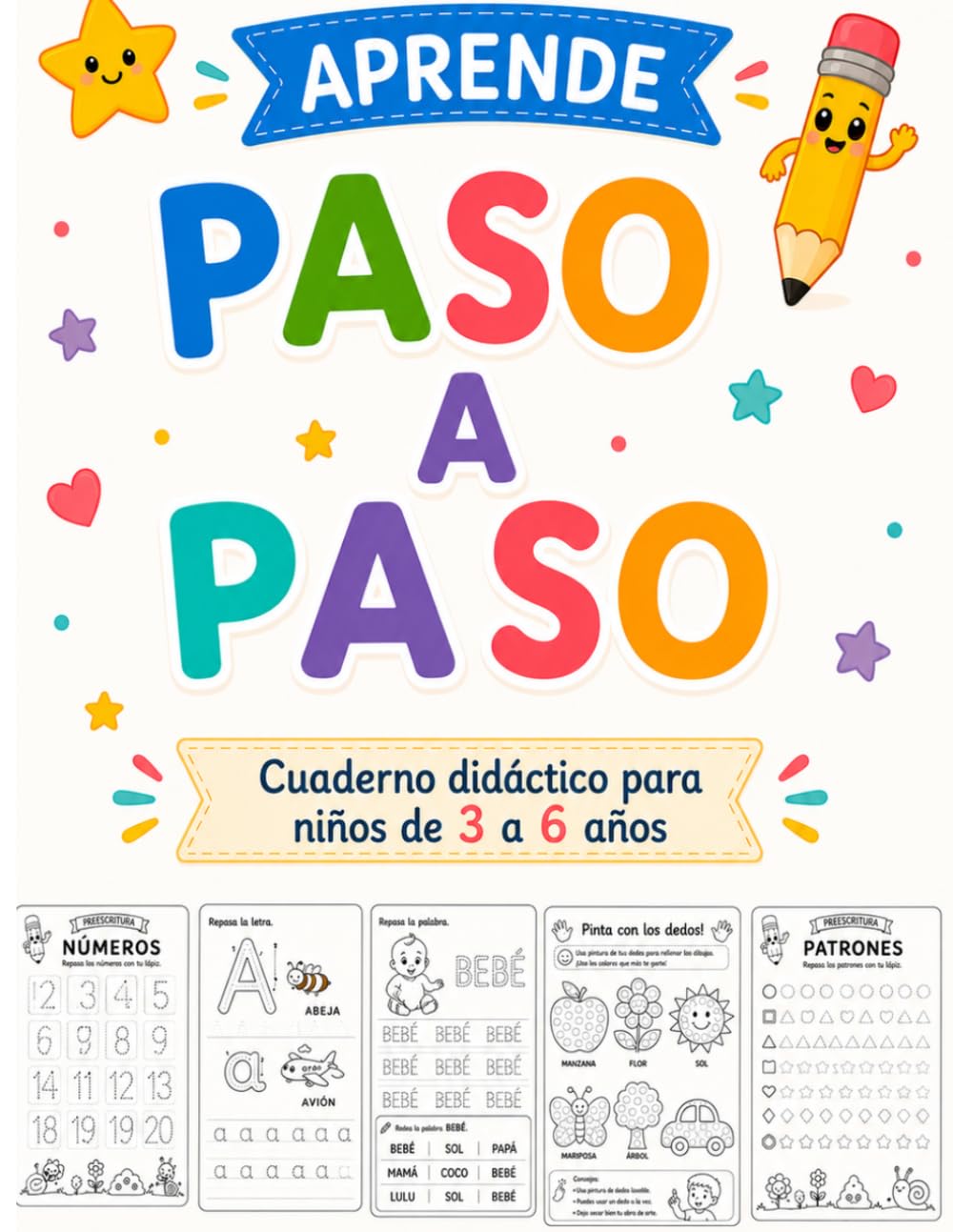 Aprendo Paso a Paso: Cuaderno didáctico para niños de 3 a 6 años.