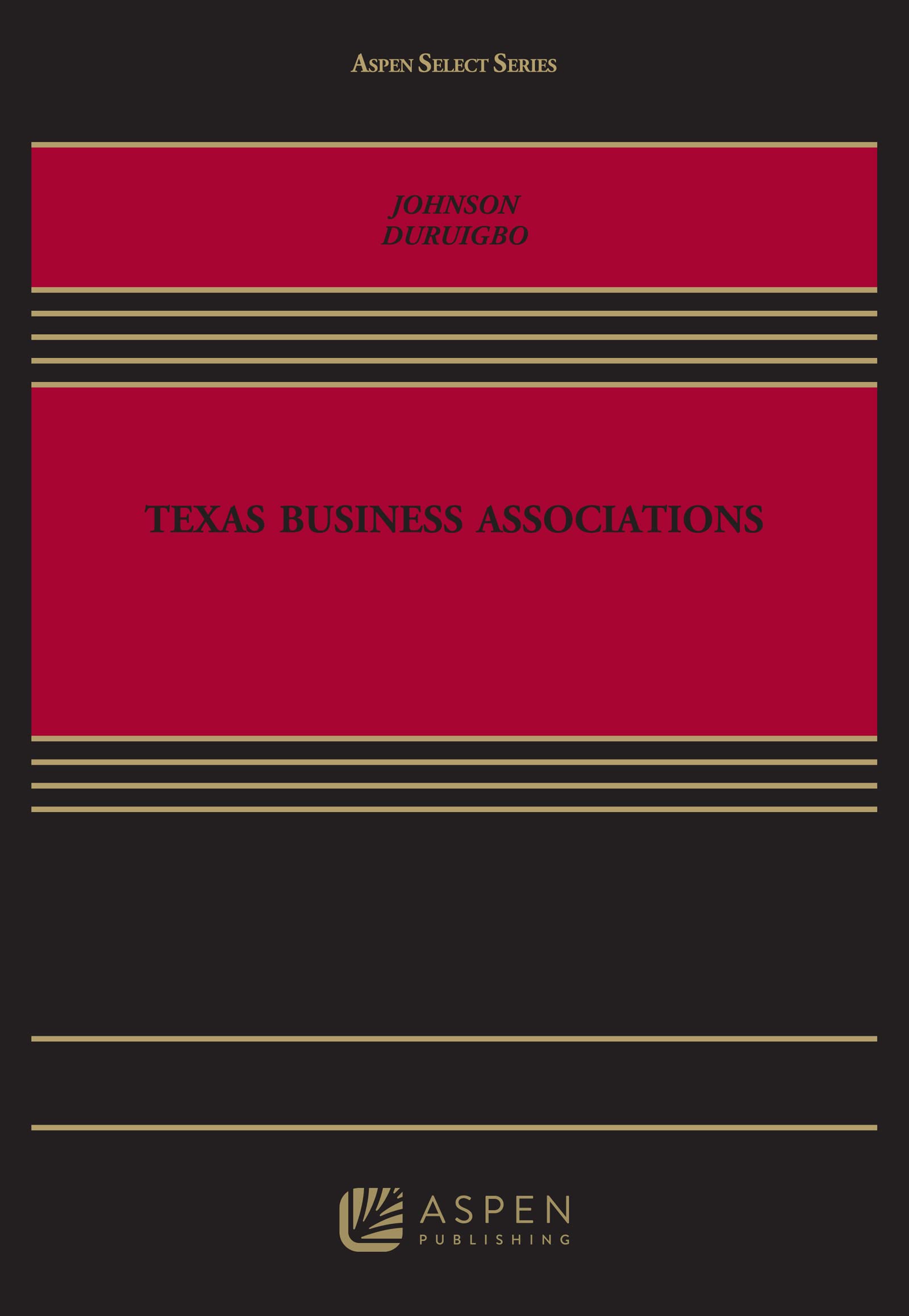 Texas Business Associations (Aspen Select)